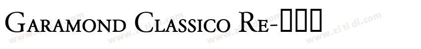 Garamond Classico Re字体转换 Garamond Classico Re字体转换